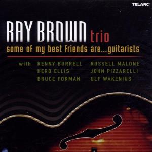 Cover for Brown Ray / Trio · Some of My Best Frie (CD) (2008)