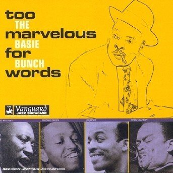 Count Basie Bunch · Too Marvelous For Words (CD) (1999)