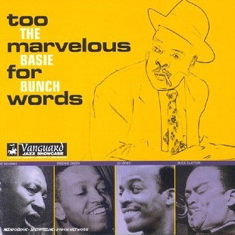 Too Marvelous For Words - Count Basie Bunch - Musik - VANGUARD RECORDS - 0090204819928 - 25. oktober 1999