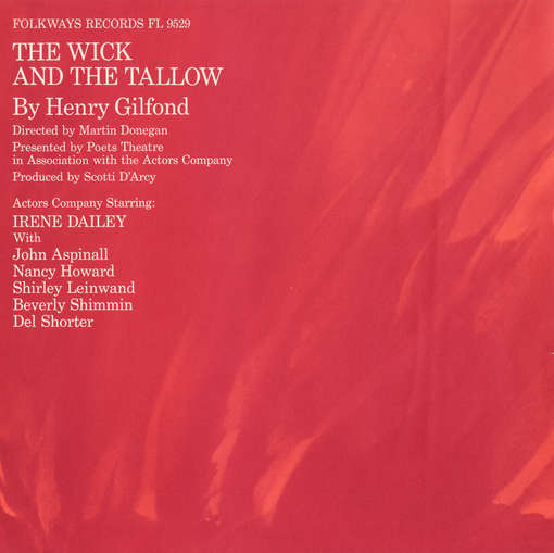 Wick And The Tallow By Henry Gilfond - Irene Dailey - Muzyka - FOLKWAYS - 0093070952928 - 30 maja 2012