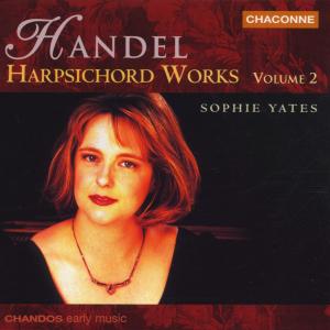 Keybord Works 2 - Handel / Yates - Musiikki - CHANDOS - 0095115066928 - tiistai 25. syyskuuta 2001