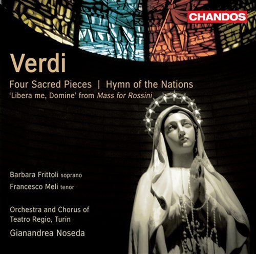 Quattro Pezzi Sacri - Giuseppe Verdi - Musik - CHANDOS - 0095115165928 - 21. marts 2011