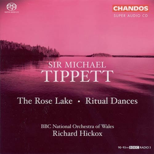 Cover for Hickox,richard / Bbcw · The Rose Lake / Ritual Dances (SACD) (2005)
