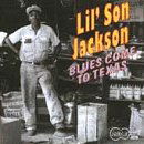 Cover for Lil Son Jackson · Blues Come to Texas (CD) (1994)