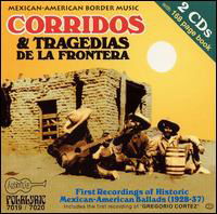 Cover for Corridos Y Tragedias De La Frontera 1 / Various (CD) (1994)