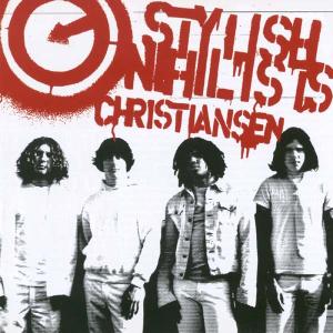 Cover for Christiansen · Stylish Nihilists (CD) (2003)