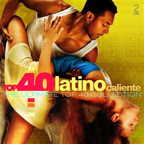Top 40: Latino Caliente / Various - Top 40: Latino Caliente / Various - Musik - SONY MUSIC - 0190759475928 - 17 januari 2020