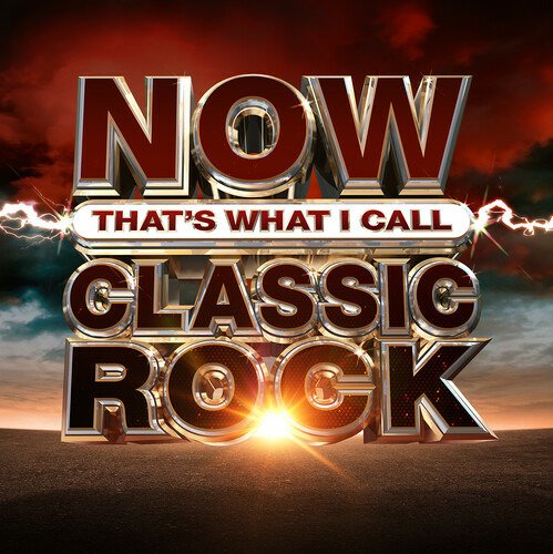 Now That's What I Call Classic Rock / Various - Now That's What I Call Classic Rock / Various - Musiikki -  - 0196587250928 - perjantai 28. lokakuuta 2022