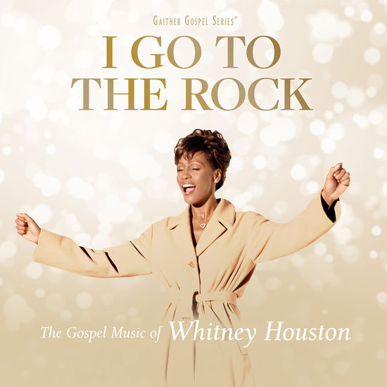 I Go To The Rock: The Gospel Music Of Whitney Houston - Whitney Houston - Music - ARISTA - 0196588055928 - March 24, 2023