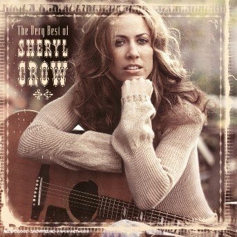 Cover for Sheryl Crow · Very Best of Sheryl Crow (CD) (2003)