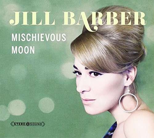 Cover for Jill Barber · Mischievous Moon (CD) (2012)