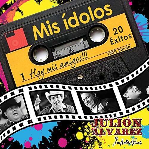 Julion Alvarez-mis Idolos - Julion Y Su Norteno Banda Alvarez - Music - Emi Music - 0602547131928 - April 8, 2016