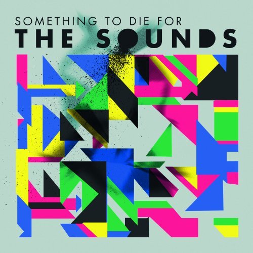 Something To Die For - Sounds - Musik - SIDE ONE DUMMY - 0603967143928 - 24. mars 2011