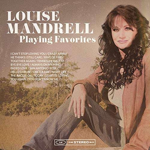 Playing Favorites - Louise Mandrell - Musik -  - 0610583619928 - 4 oktober 2019
