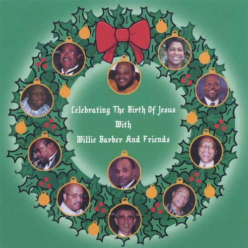 Cover for Willie Barber · Celebrating the Birth of Jesus with Willie Barber (CD) (2005)