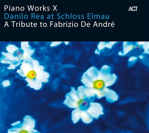 Cover for Danilo Rea · Piano Works X (CD) (2010)