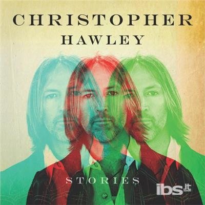 Cover for Christopher Hawley · Stories (CD) (2018)