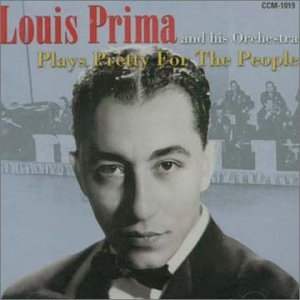 Cover for Louis Prima · Plays Pretty for the People (CD) (2001)