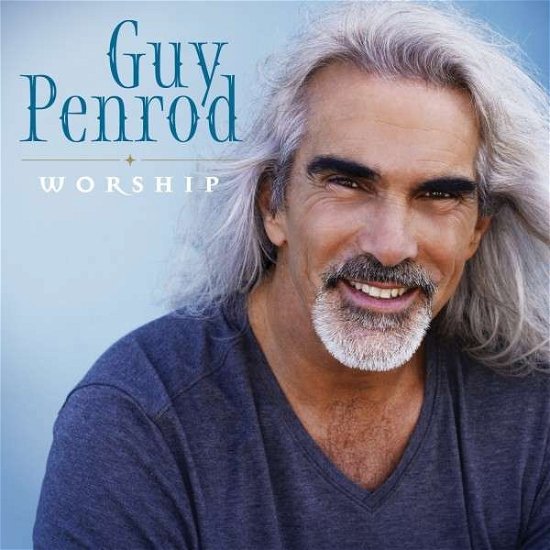 Cover for Guy Penrod · Worship (CD) [Digipak] (2014)