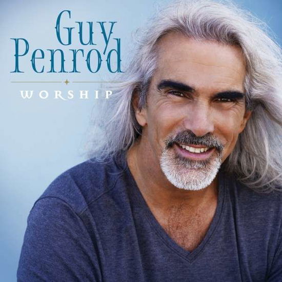 Worship - Guy Penrod - Muzyka - CHRISTIAN - 0617884896928 - 27 maja 2014