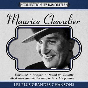 Les Plus Grandes Chansons - Maurice Chevalier - Muzyka - COPPELIA INC. - 0619061190928 - 30 czerwca 1990