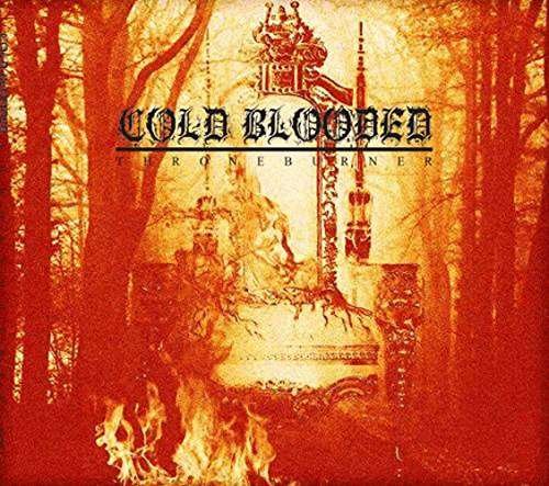 Cover for Cold Blooded · Throneburner (CD) (2017)
