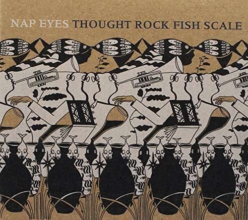 Cover for Nap Eyes · Thought Rock Fish Scale (CD) (2016)