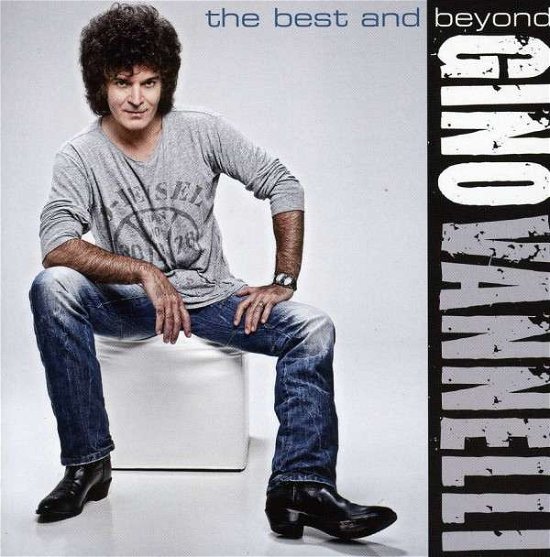 Cover for Gino Vannelli · Best &amp; Beyond (CD) (2010)