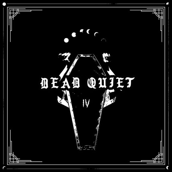 Iv - Dead Quiet - Musiikki - STORMING THE BASE - 0628070640928 - perjantai 6. lokakuuta 2023