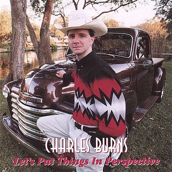 Cover for Charles Burns · Let's Put Things in Perspective (CD) (2007)