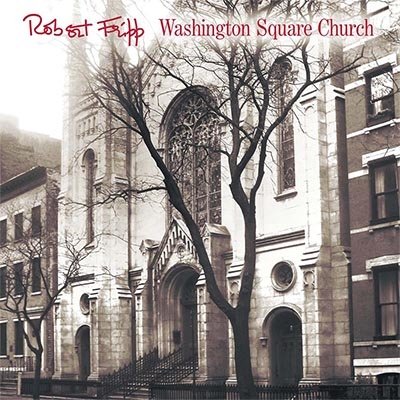 Cover for Robert Fripp · Washington Square Church (CD) (2022)