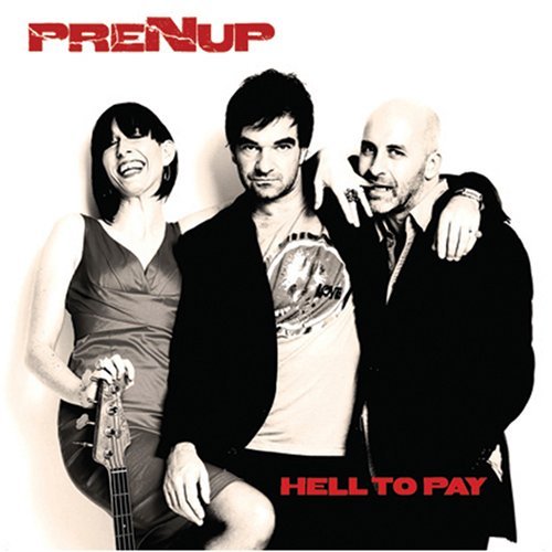 Hell to Pay - Prenup - Musik - PNUP - 0634457189928 - 4 september 2007