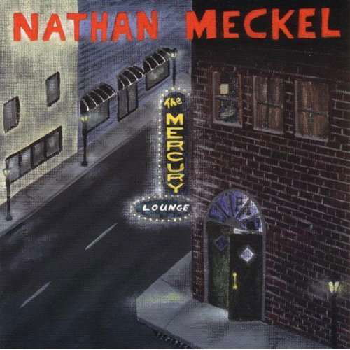 Mercury Lounge - Nathan Meckel - Muzyka - CD Baby - 0634479279928 - 5 marca 2002
