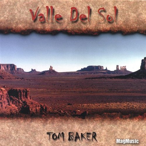 Cover for Tom Baker · Valle Del Sol (CD) (2000)