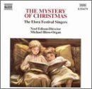 Mystery Of Christmas - Elora Festival Singers - Musikk - NAXOS - 0636943417928 - 25. november 1999