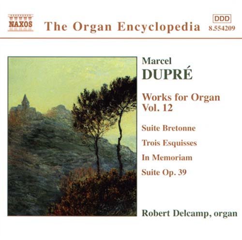 Cover for Dupre / Delcamp · Works for Organ 12: Ste Bretonne / Trois Esquisses (CD) (2001)