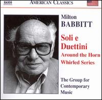 Cover for Group for Contemporary Music · Babbittsoli E Duettini (CD) (2006)
