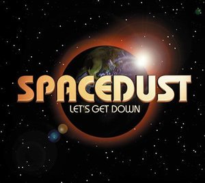 Cover for Spacedust · Let's Get Down ( Radio Edit / Original Mix ) Tidy Trax vs Spacedust (SCD)