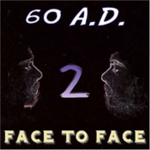 Face to Face - 60 A.d. - Música - Rock Solid Records - 0643157209928 - 23 de septiembre de 2003