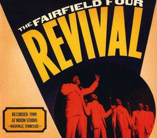 Revival - Fairfield Four - Musiikki - SPRING FED - 0644167096928 - perjantai 20. marraskuuta 2020