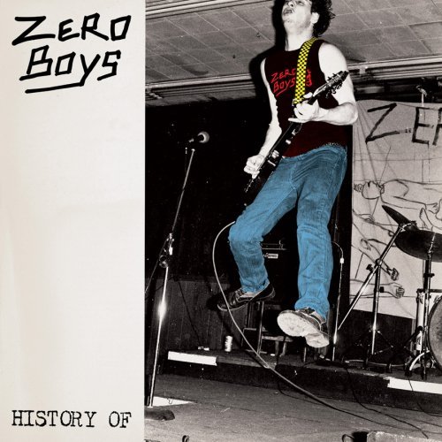 Cover for Zero Boys · History Of (CD) [Remastered edition] (2009)