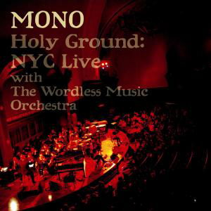 Cover for Mono · Holy Ground:Live (CD) (2010)