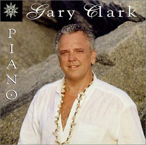 Cover for Gary Clark · Gary Clark/ Piano (CD) (2002)