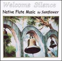 Cover for Sunflower · Welcome Silence (CD) (2006)