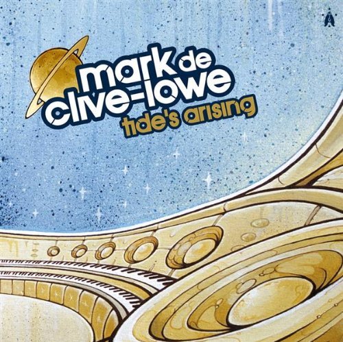 Cover for Mark De Clive-lowe · Tides Arising (CD) (2005)
