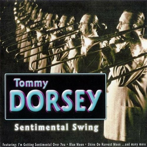 Sentimental Swing - Tommy Dorsey - Musiikki - Cornerstone Media - 0671765201928 - 