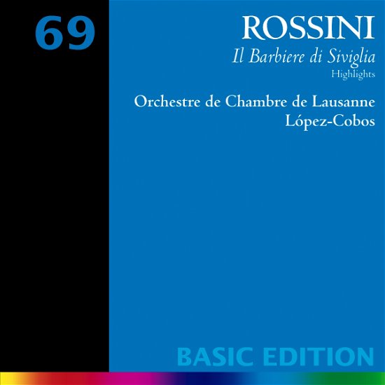 Rossini-il Barbiere Di Siviglia-lopez-cobos - Rossini - Musiikki -  - 0685738934928 - 