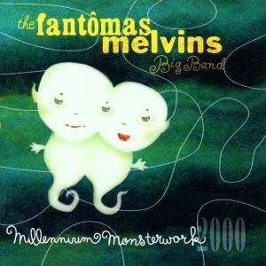 Cover for Fantomasmelvins Bigband · Millenium Monsterwork (CD) (2016)
