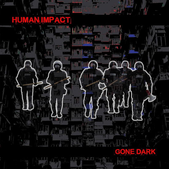 Human Impact · Gone Dark (CD) (2024)