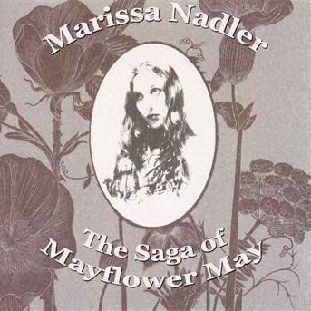 Cover for Marissa Nadler · Saga of Mayflower May, the (CD) (2005)
